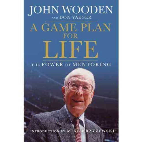 A Game Plan for Life: The Power of Mentoring, Bloomsbury Pub Plc USA