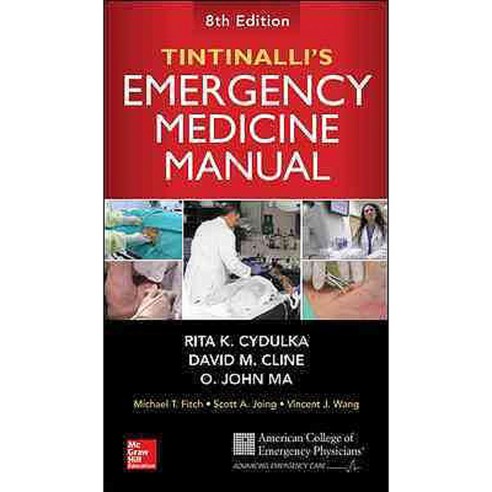 Tintinalli''s Emergency Medicine Manual, McGraw-Hill