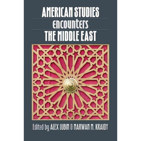 American Studies Encounters the Middle East 양장, Univ of North Carolina Pr