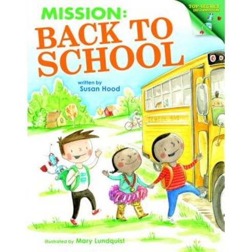 Mission: Back to School: Top-Secret Information Hardcover, Random House Books for Young Readers