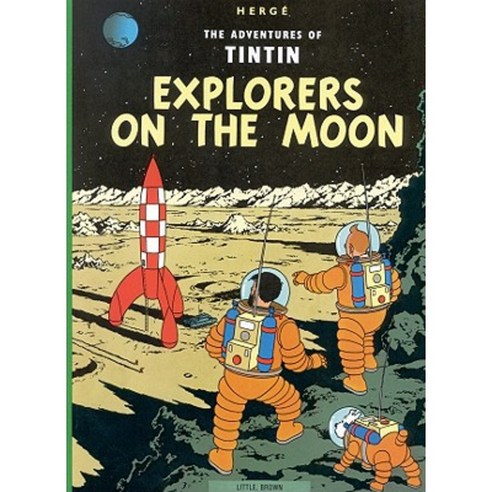 The Adventures of Tintin: Explorers on the Moon Paperback, Little, Brown Books for Young Readers