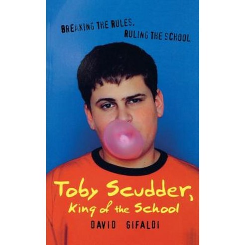 Toby Scudder King of the School Paperback, Clarion Books