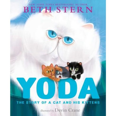 Yoda: The Story of a Cat and His Kittens Hardcover, Aladdin Paperbacks