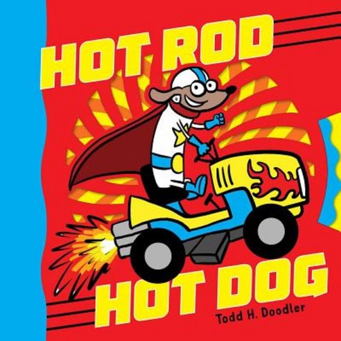 Hot Rod Hot Dog Hardcover, Little Simon