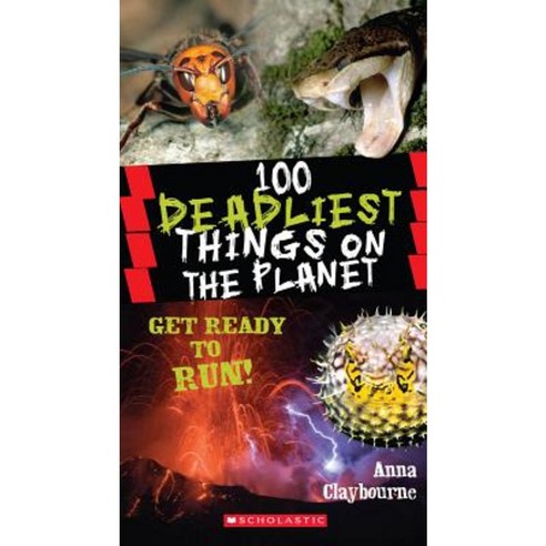 100 Deadliest Things on the Planet Paperback, Scholastic Paperbacks