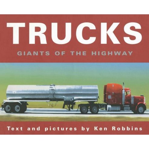 Trucks: Giants of the Highway Paperback, Atheneum Books for Young Readers
