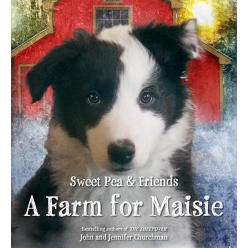 A Farm for Maisie Hardcover, Little, Brown Books for Young Readers