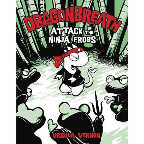 Dragon Breath:2 Attack of the Ninja Frogs: Can This Ancient Marvel Be Saved Hardcover, Dial Books