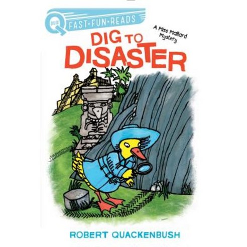 Dig to Disaster: A Miss Mallard Mystery Hardcover, Aladdin Paperbacks
