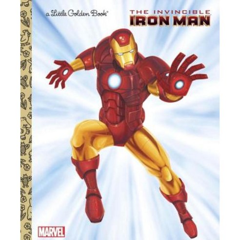 The Invincible Iron Man (Marvel: Iron Man) Hardcover, Golden Books