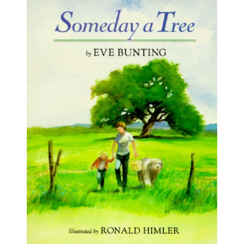 Someday a Tree Paperback, Clarion Books