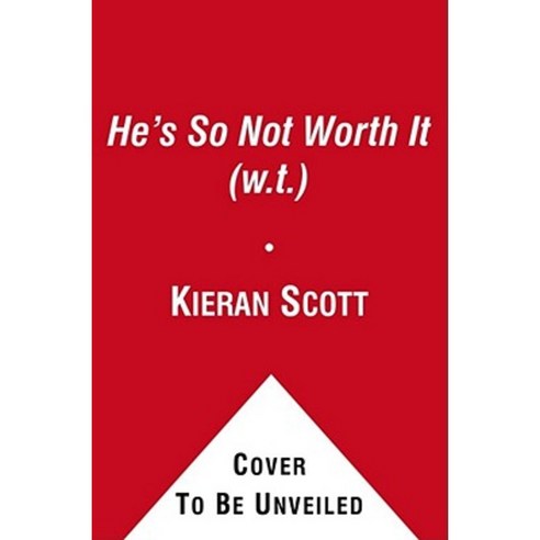 He''s So Not Worth It Hardcover, Simon & Schuster Books for Young Readers