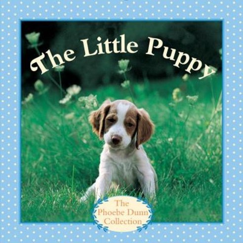 The Little Puppy Board Books, Random House Books for Young Readers