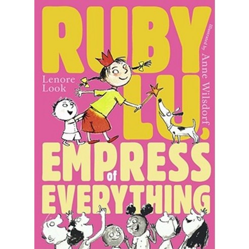 Ruby Lu Empress of Everything Hardcover, Atheneum Books for Young Readers