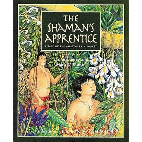 The Shaman''s Apprentice: A Tale of the Amazon Rain Forest Paperback, Voyager Paperbacks