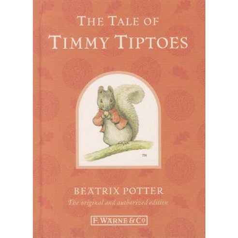 The Tale of Timmy Tiptoes Hardcover, Frederick Warne and Company