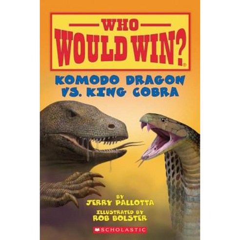 Komodo Dragon vs. King Cobra Paperback, Scholastic Inc.
