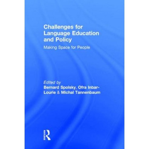 Challenges for Language Education and Policy: Making Space for People Hardcover, Routledge