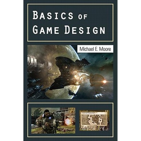Basics of Game Design Paperback, A K PETERS
