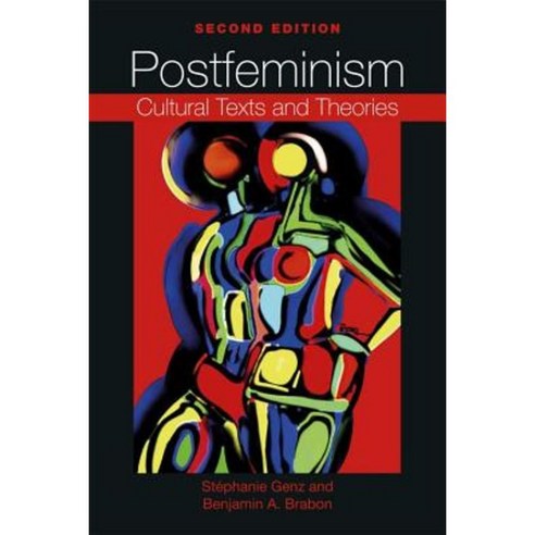 Postfeminism: Cultural Texts and Theories Paperback, Edinburgh University Press