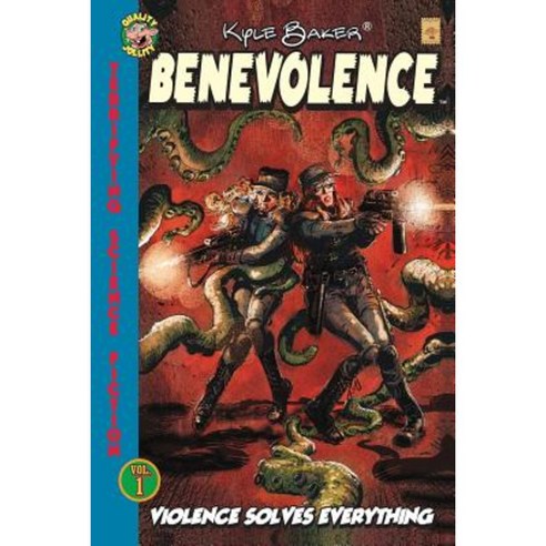 Benevolence: Violence Solves Everything Paperback, Createspace Independent Publishing Platform