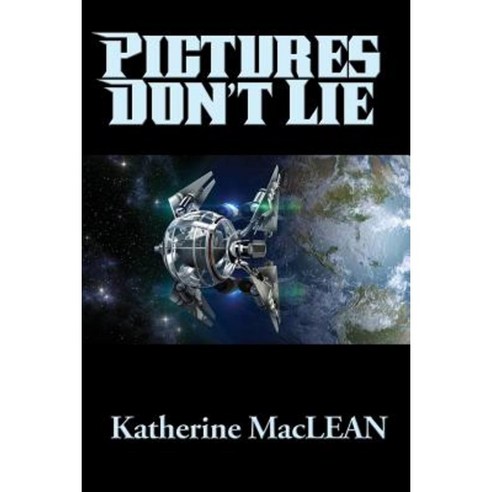 Pictures Don''t Lie Paperback, Positronic Publishing