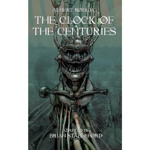The Clock of the Centuries Paperback, Hollywood Comics