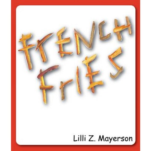 French Fries for Siblings Paperback, Shirespress