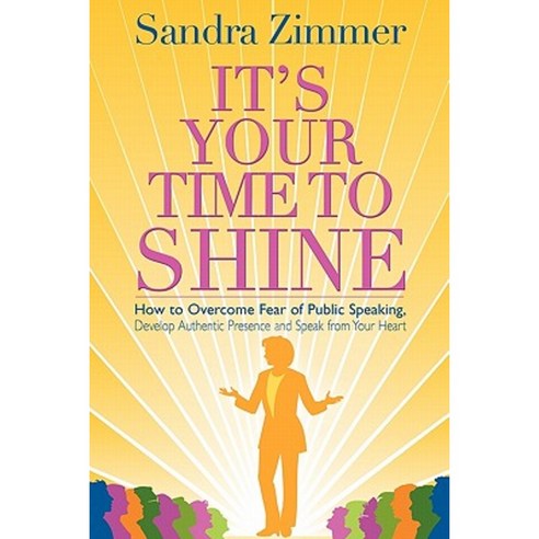 It''s Your Time to Shine Paperback, Self-Expression Center