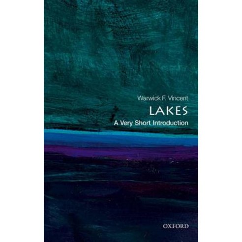 Lakes: A Very Short Introduction Paperback, Oxford University Press, USA