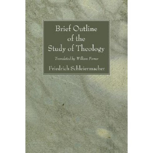 Brief Outline of the Study of Theology Paperback, Wipf & Stock Publishers