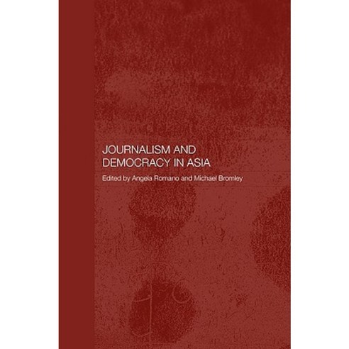 Journalism and Democracy in Asia Hardcover, Routledge