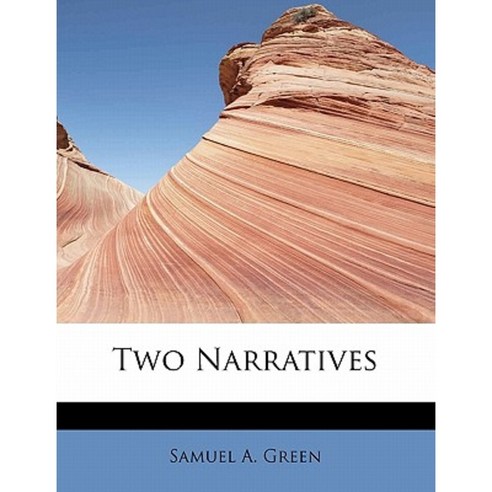 Two Narratives Paperback, BiblioLife