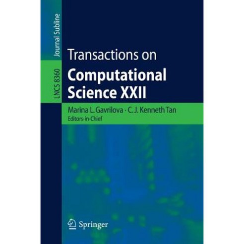 Transactions on Computational Science XXII Paperback, Springer