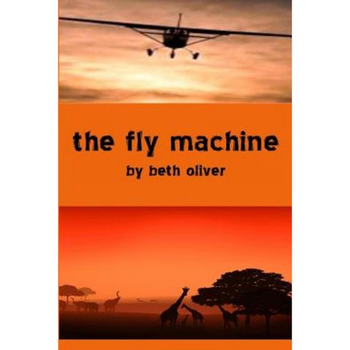 The Fly Machine Paperback, Createspace Independent Publishing Platform