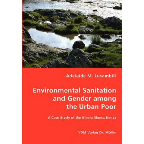 Environmental Sanitation and Gender Among the Urban Poor Paperback, VDM Verlag Dr. Mueller E.K.