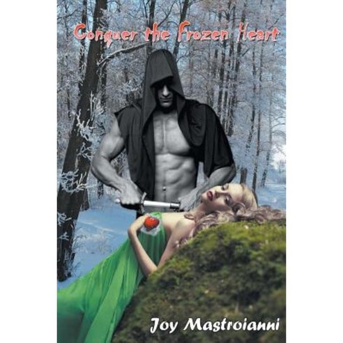 Conquer the Frozen Heart Paperback, Strategic Book Publishing & Rights Agency, LL