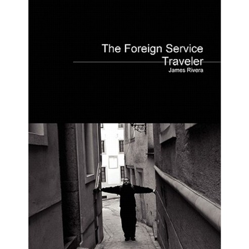 The Foreign Service Traveler Paperback, Rivera Investment R.I.C.O