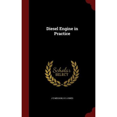 Diesel Engine in Practice Hardcover, Andesite Press