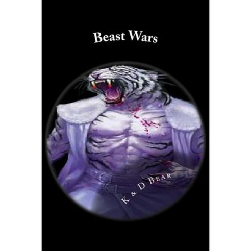 Beast Wars: Immortal Book 3 Paperback, Createspace Independent Publishing Platform