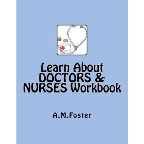 Learn about Doctors & Nurses Workbook Paperback, Createspace ...