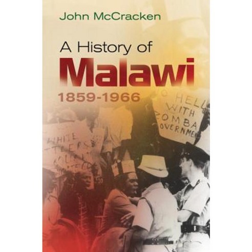 A History of Malawi: 1859-1966 Paperback, James Currey