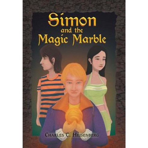 Simon and the Magic Marble Hardcover, Xlibris