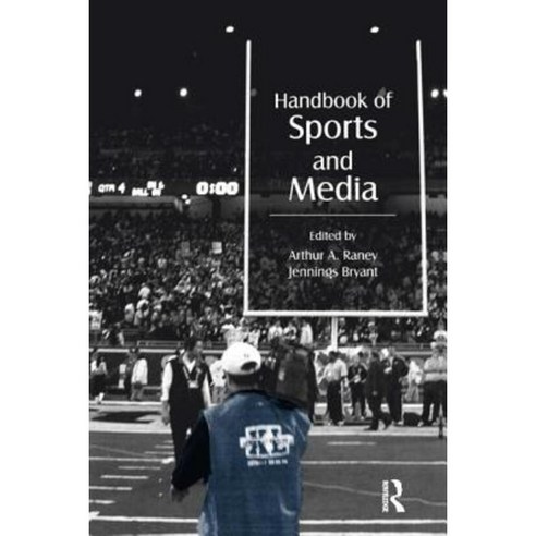Handbook of Sports and Media Paperback, Lawrence Erlbaum Associates