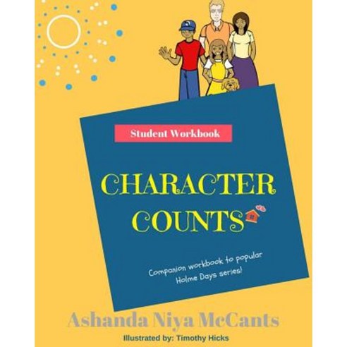Character Counts: Student Workbook Paperback, Createspace Independent Publishing Platform