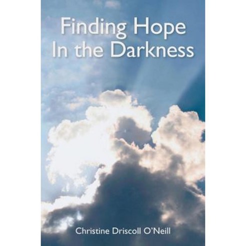 Finding Hope: In the Darkness Paperback, Createspace