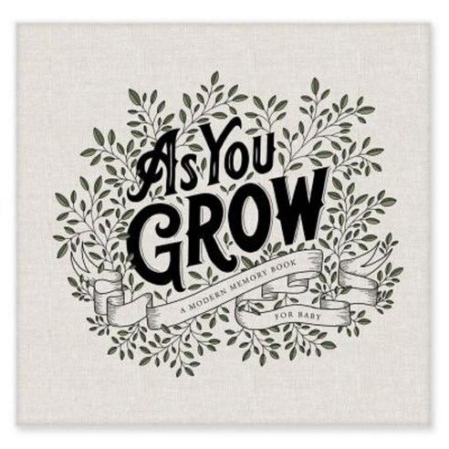 As You Grow: A Modern Memory Book for Baby Hardcover, Paige Tate Select