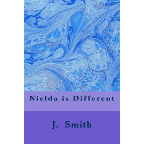 Nielda Is Different Paperback, Createspace Independent Publishing Platform