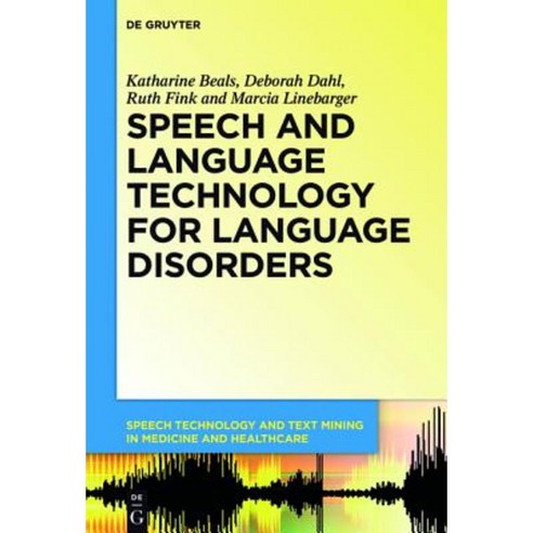 Speech and Language Technology for Language Disorders Hardcover, Walter de Gruyter