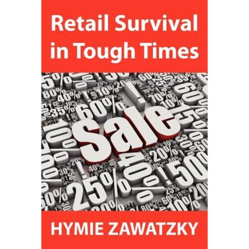Retail Survival in Tough Times Paperback, Bookpod